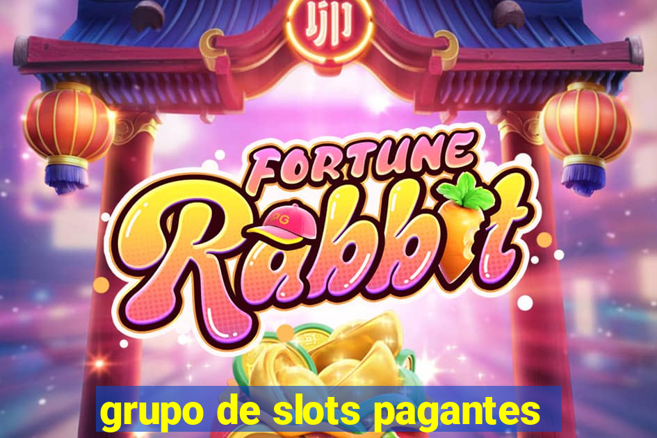 grupo de slots pagantes